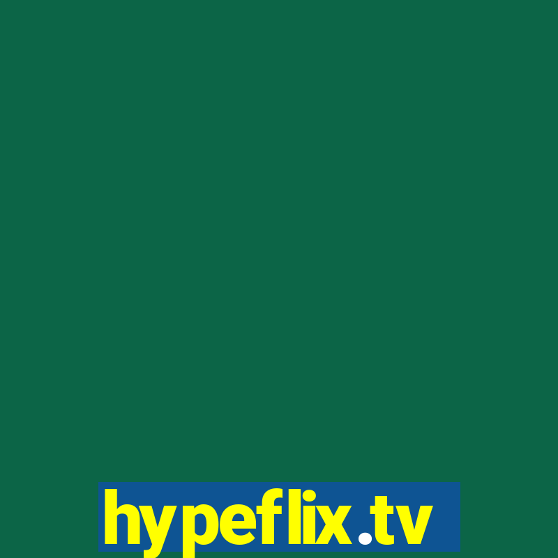 hypeflix.tv