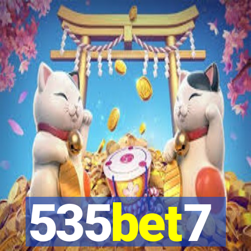 535bet7