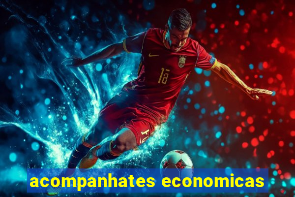 acompanhates economicas