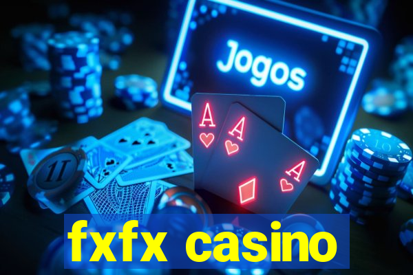 fxfx casino