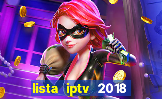 lista iptv 2018 gratis atualizada futebol