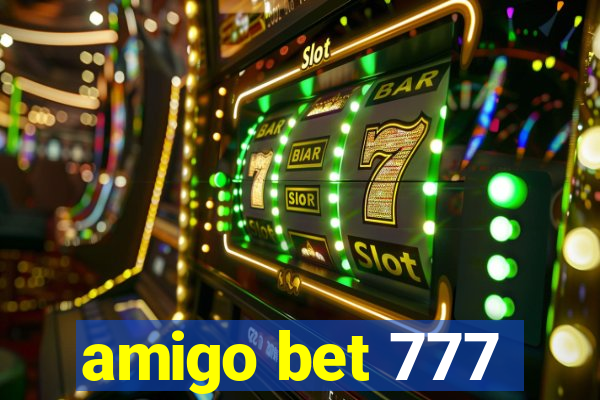 amigo bet 777