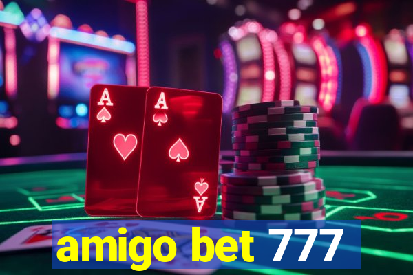 amigo bet 777