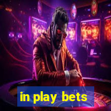 in play bets