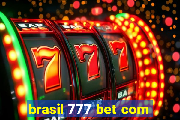 brasil 777 bet com