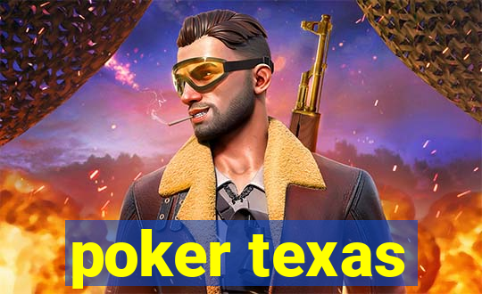 poker texas