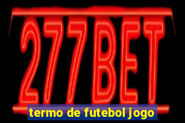 termo de futebol jogo