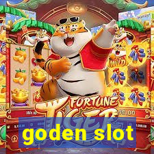 goden slot