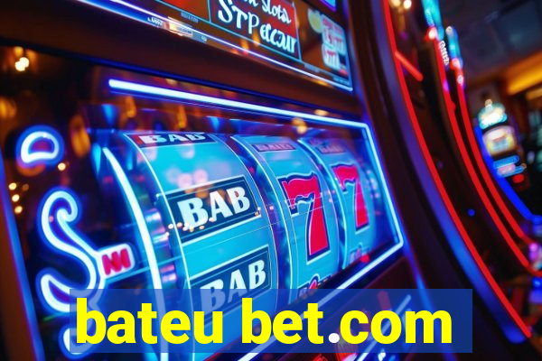 bateu bet.com