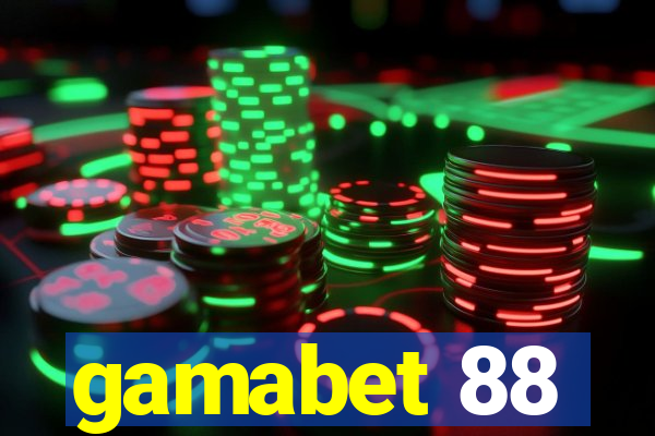 gamabet 88