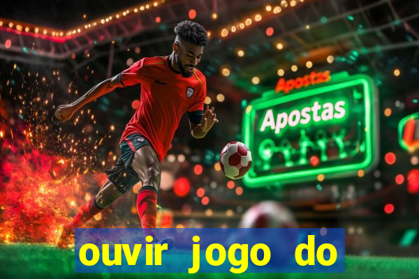 ouvir jogo do vasco ao vivo