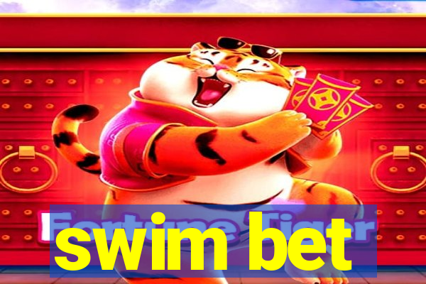 swim bet