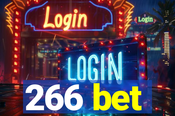 266 bet