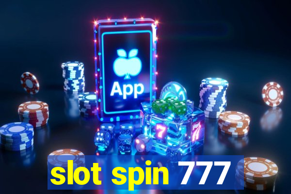 slot spin 777