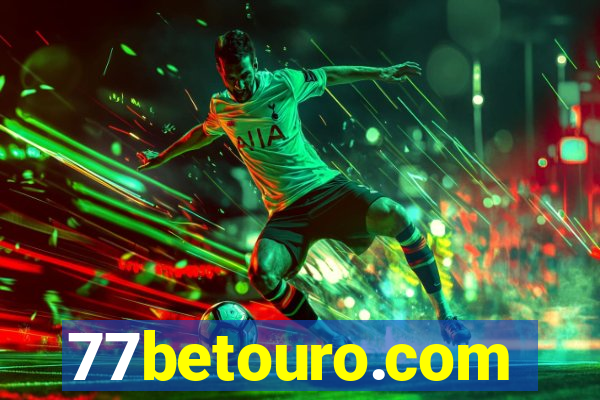 77betouro.com