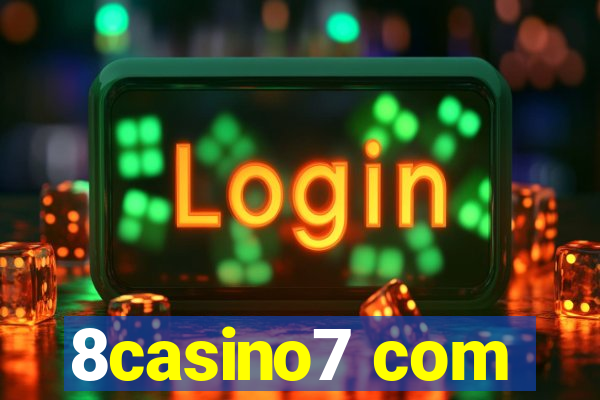 8casino7 com