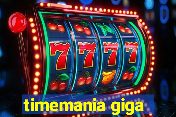 timemania giga