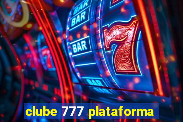 clube 777 plataforma