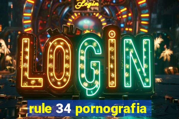 rule 34 pornografia