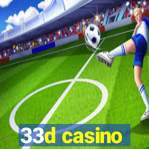 33d casino