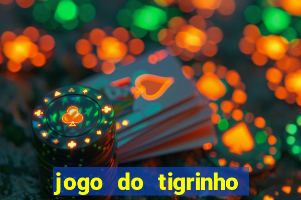 jogo do tigrinho big win