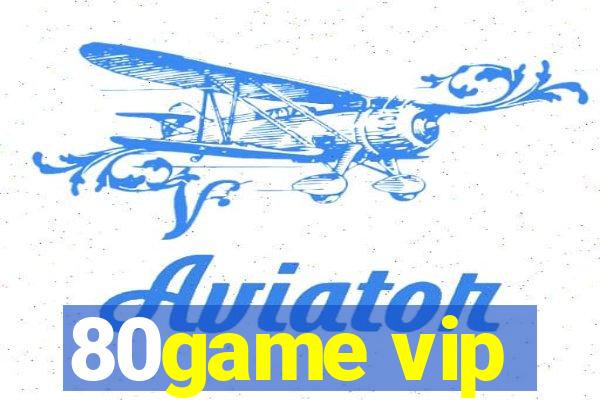 80game vip