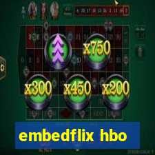 embedflix hbo