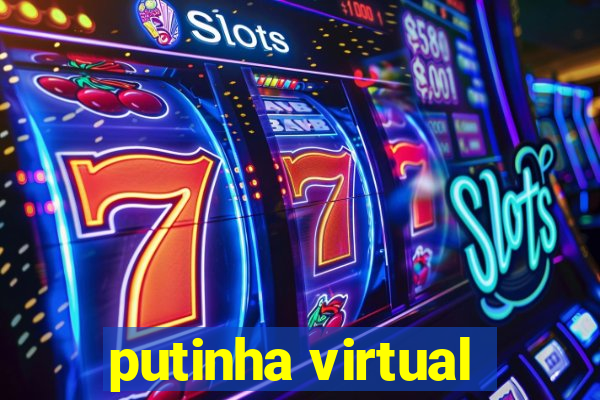 putinha virtual