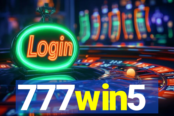 777win5