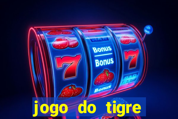 jogo do tigre plataforma nova