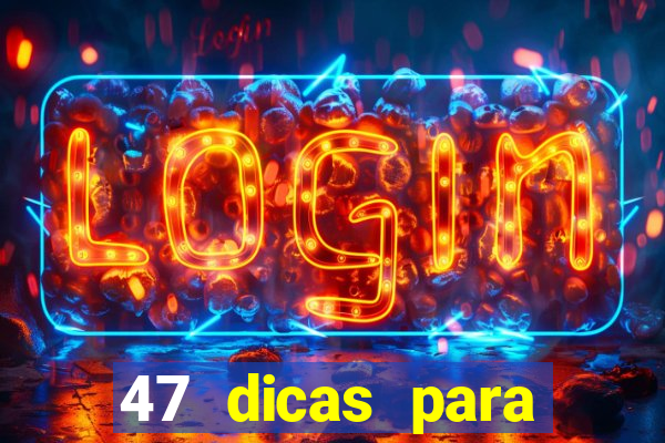 47 dicas para ganhar na mega-sena pdf