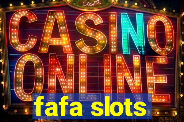 fafa slots