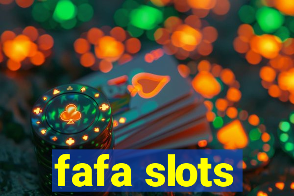 fafa slots