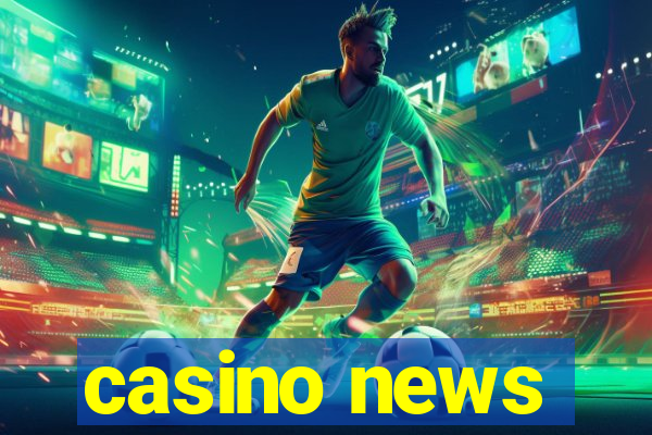 casino news