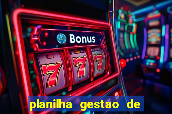 planilha gestao de banca gratis