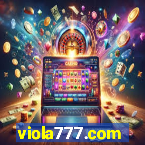 viola777.com