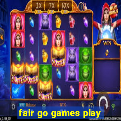 fair go games play