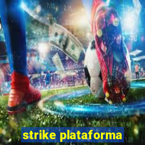 strike plataforma