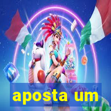 aposta um