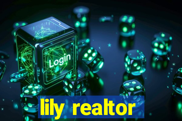 lily realtor