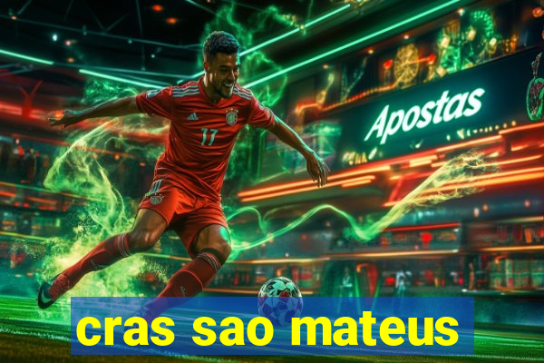 cras sao mateus