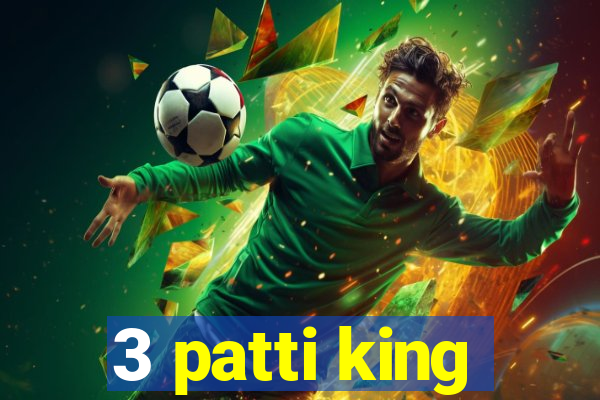 3 patti king