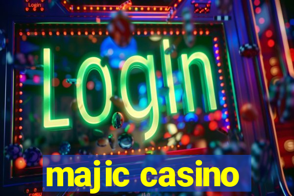 majic casino