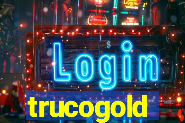 trucogold