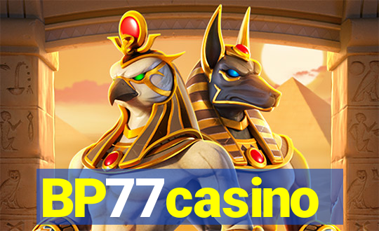 BP77casino