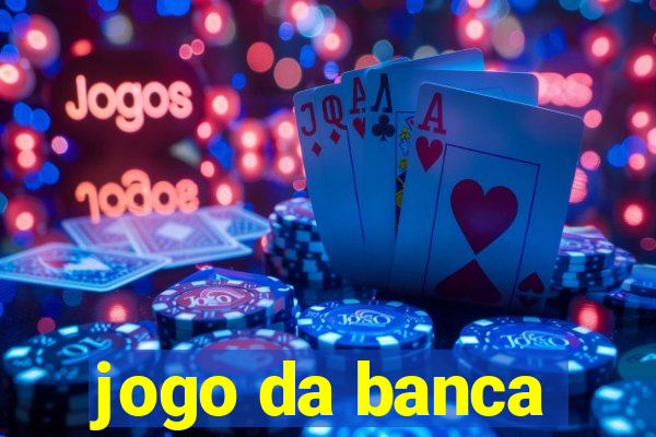 jogo da banca