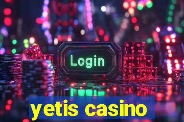 yetis casino