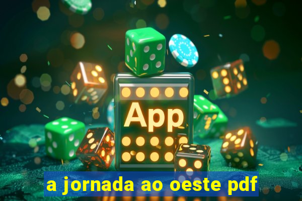 a jornada ao oeste pdf