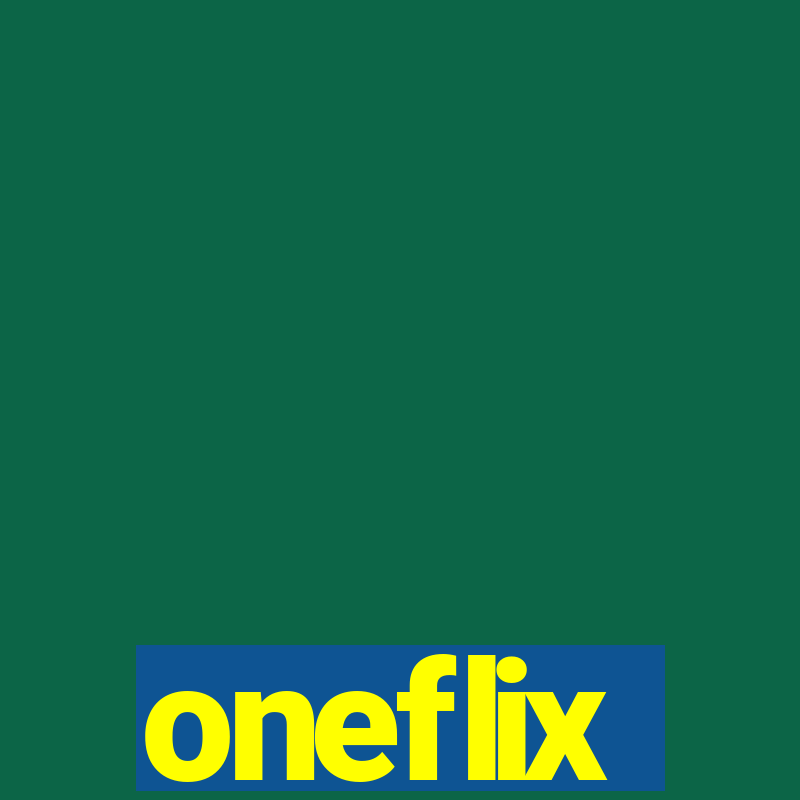 oneflix