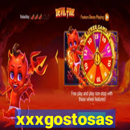 xxxgostosas